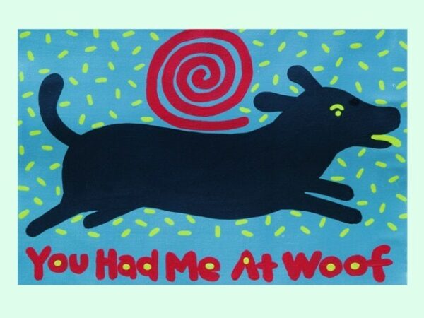 Product Image: Black Dog art print or 4 note cards, You Had Me At Woof copyright Hillary Vermont