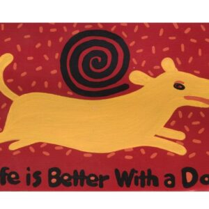 Product Image: Yellow Dog Art, Life is Better With A Dog print or 4 note cards copyright Hillary Vermont