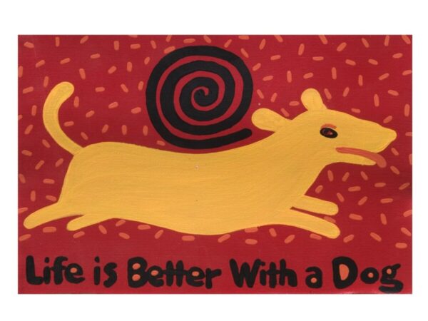 Product Image: Yellow Dog Art, Life is Better With A Dog print or 4 note cards copyright Hillary Vermont