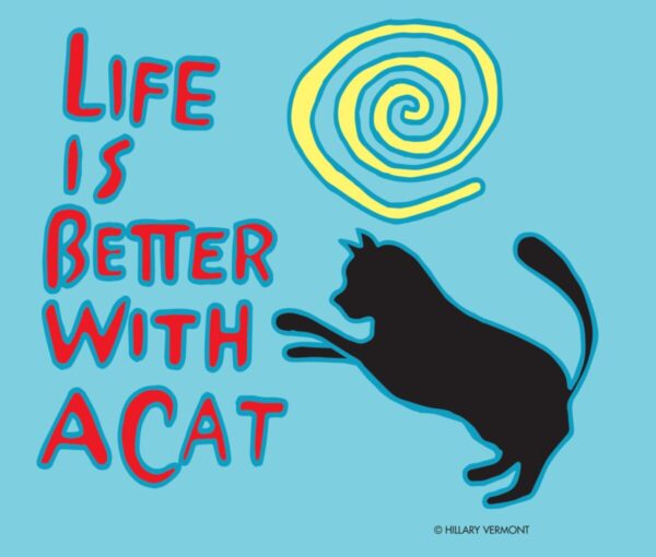 Product Image: Black Cat Life is Better With a Cat, print 8.5″ x 11″ or 4 Note Cards copyright Hillary Vermont