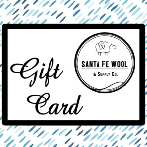 Product Image: Santa Fe Wool & Supply Co Gift Card