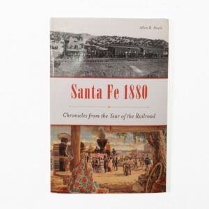 Product Image: Santa Fe 1880 by Allen R. Steele