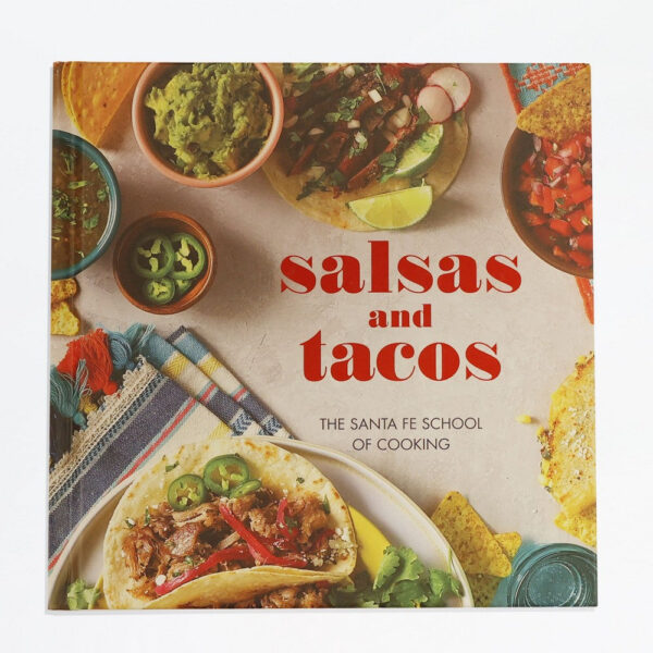 Product Image: Salsas and Tacos by The Santa Fe School of Cooking