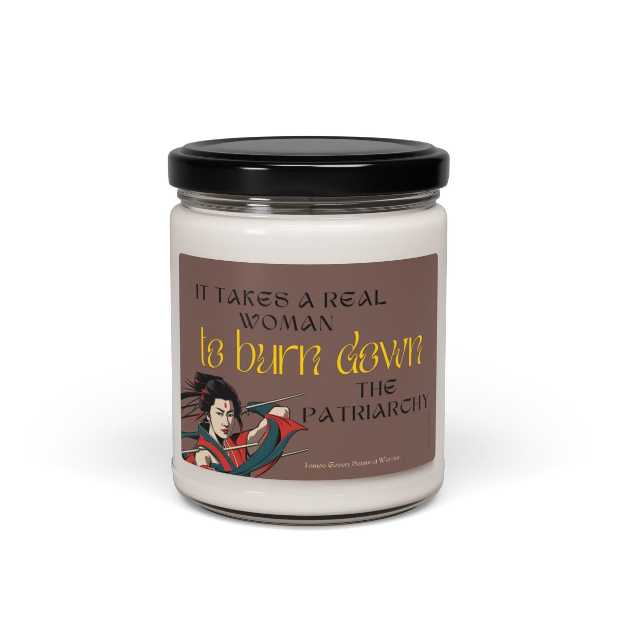 Santa Fe Marketplace Burn Down the Patriarchy, Tomoe Gozen – Samurai Warrior, Empowering Scented Candle -Feminist Gift, Self-Care, Motivational Home Decor, Relaxation, Birthday Product Image: Burn Down the Patriarchy, Tomoe Gozen – Samurai Warrior, Empowering Scented Candle -Feminist Gift, Self-Care, Motivational Home Decor, Relaxation, Birthday
